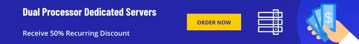 Get 50% Off Dual Processor Dedicated Servers Get 50% off dual processor dedicated servers